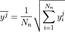 \overline{y^j} = \frac{1}{N_n}\sqrt{\sum_{i=1}^{N_n} y_i^j}