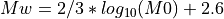 Mw = 2/3 * log_{10}(M0) + 2.6